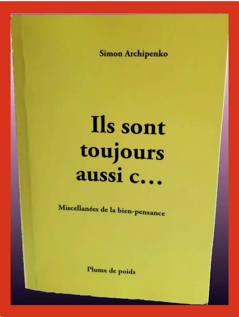 Ils sont toujours aussi c.