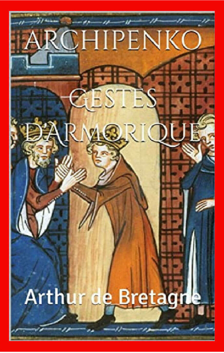 Gestes d'Armorique Arthur de Bretagne