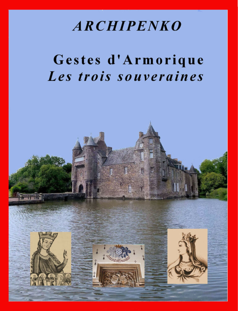 Romans Gestes d'Armorique Les trois souveraines