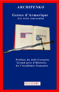 Littérature Gestes d'Armorique Les trois souverains