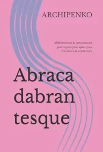 Abracadabrantesque